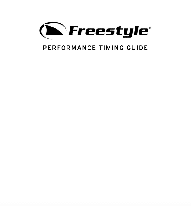 Freestyle Performance Timing Guide