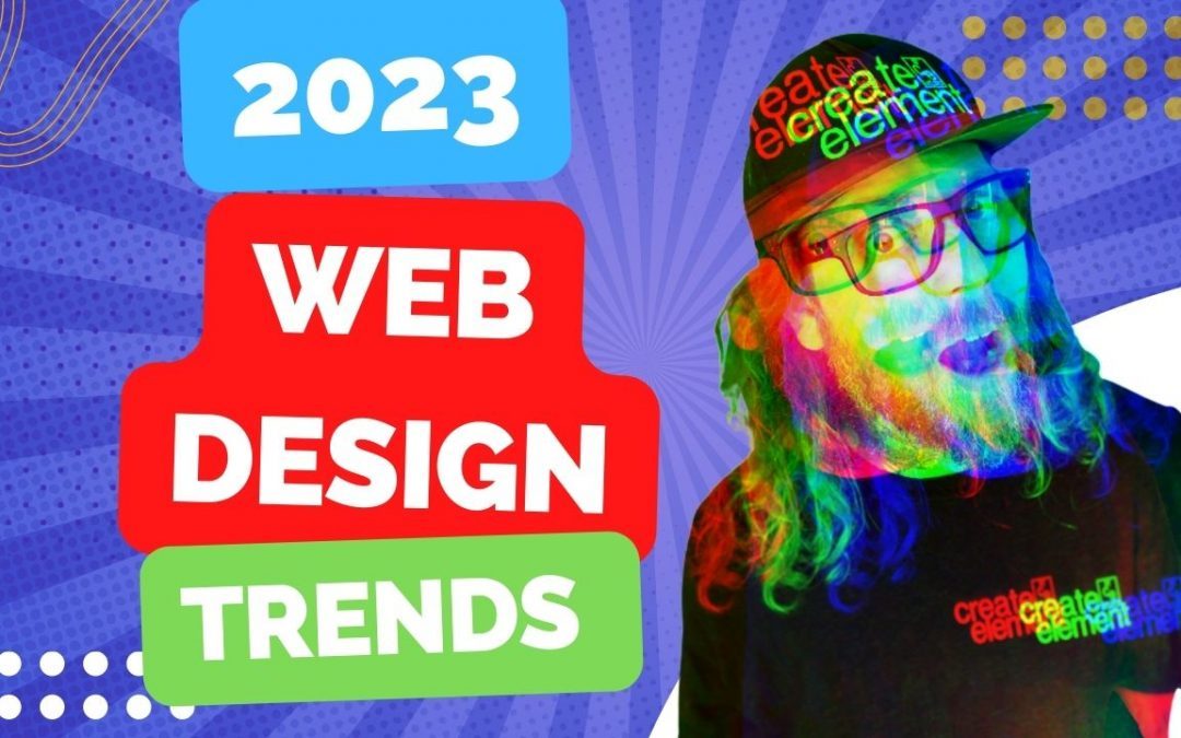 The Future of Web Design: Expert Insights on the Trends for 2023