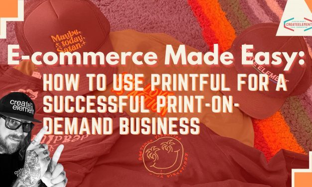 E-commerce Made Easy: How to Use Printful for a Successful Print-on-Demand Business
