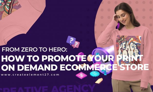 From Zero to Hero: How to Promote Your Print on Demand E-commerce Store