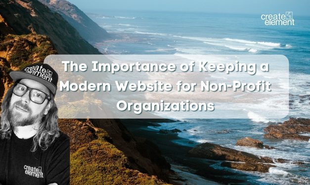 The Importance of Keeping a Modern Website for Non-Profit Organizations