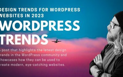 Design Trends for WordPress Websites in 2023