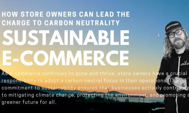 Sustainable E-Commerce: How Store Owners Can Lead the Charge to Carbon Neutrality