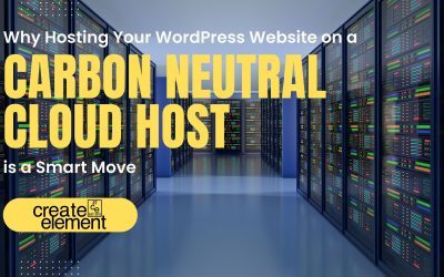 Why Hosting Your WordPress Website on a Carbon-Neutral Cloud Web Host is a Smart Move